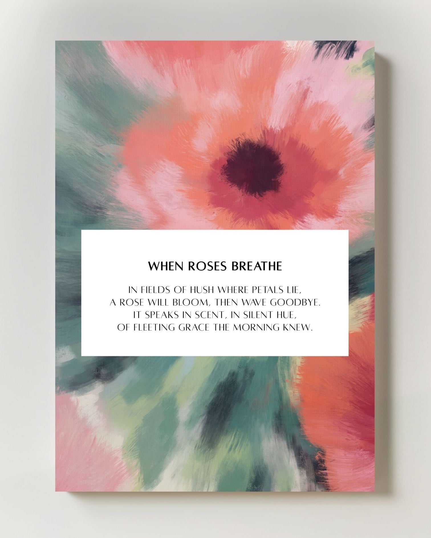 When Roses Breath Poster – Print Material Wandbild, moderne Kunst & Fine Art Print von Spawnd, handgefertigt & Made in Germany